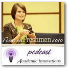 Focus on Freshmen 2010 Podcast